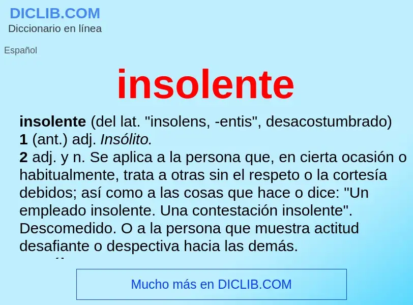 What is insolente - meaning and definition