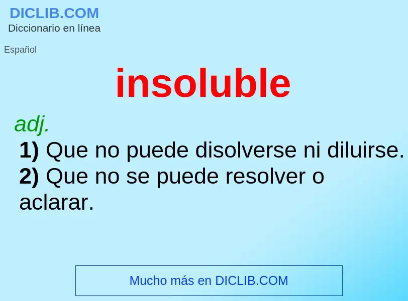 Wat is insoluble - definition