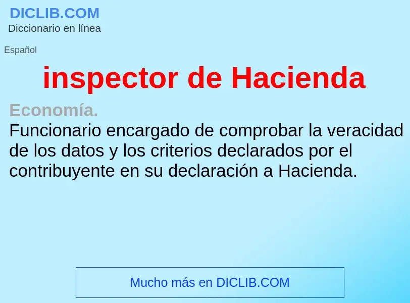 Τι είναι inspector de Hacienda - ορισμός