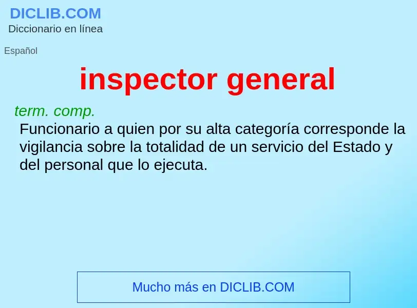 O que é inspector general - definição, significado, conceito