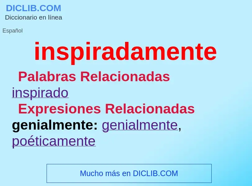 What is inspiradamente - meaning and definition