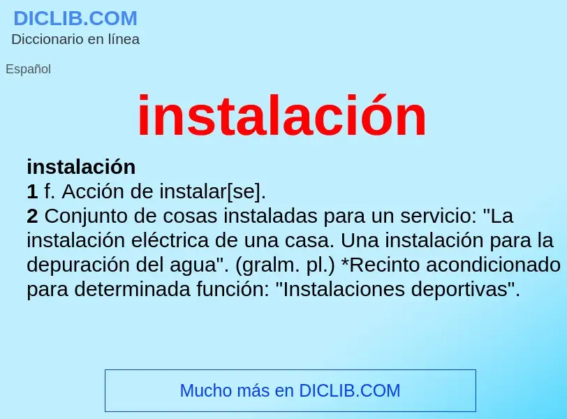O que é instalación - definição, significado, conceito