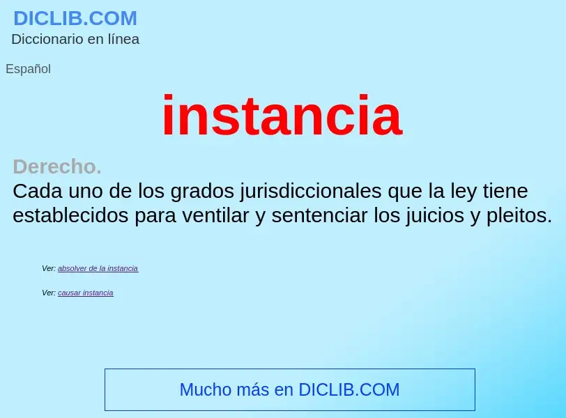 What is instancia - definition