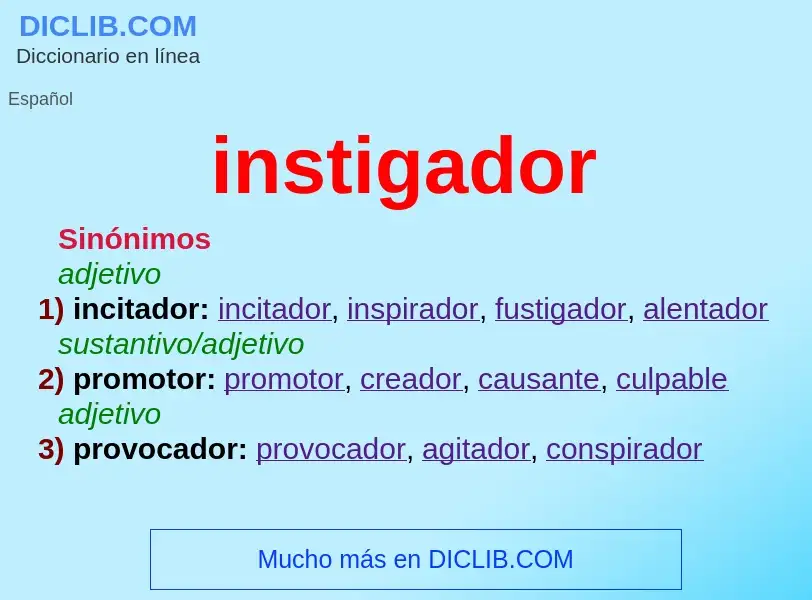 What is instigador - definition