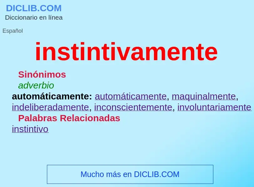 Wat is instintivamente - definition