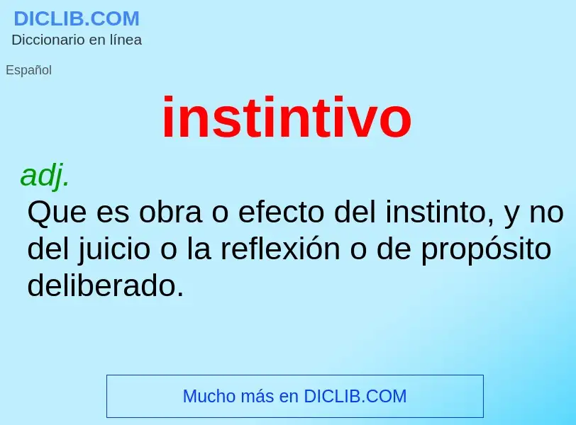 O que é instintivo - definição, significado, conceito