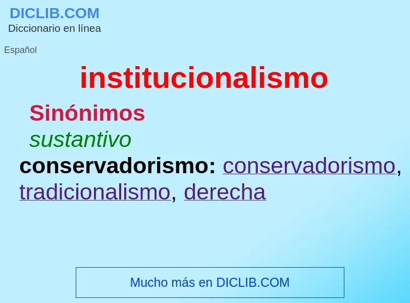 What is institucionalismo - definition