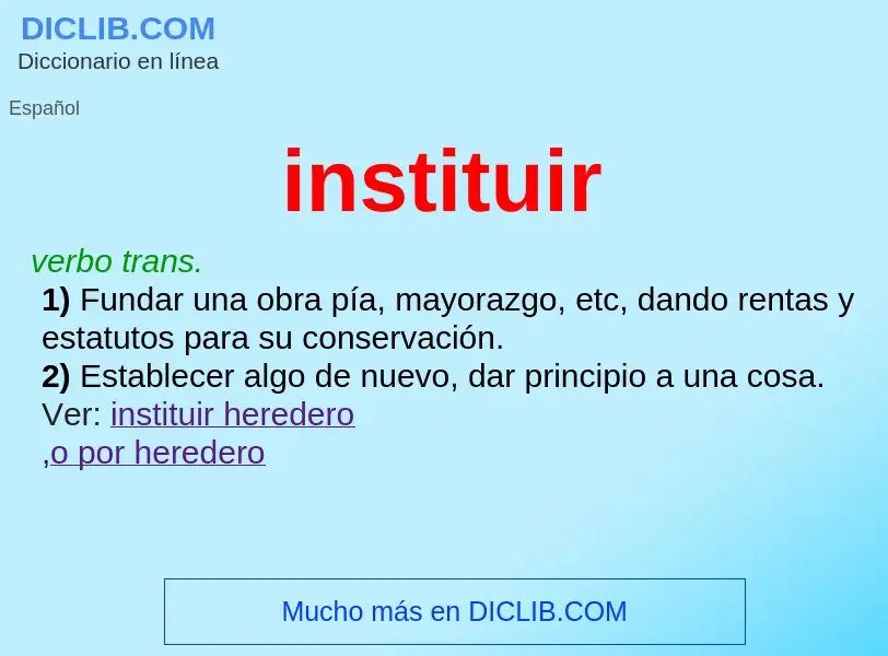 What is instituir - definition