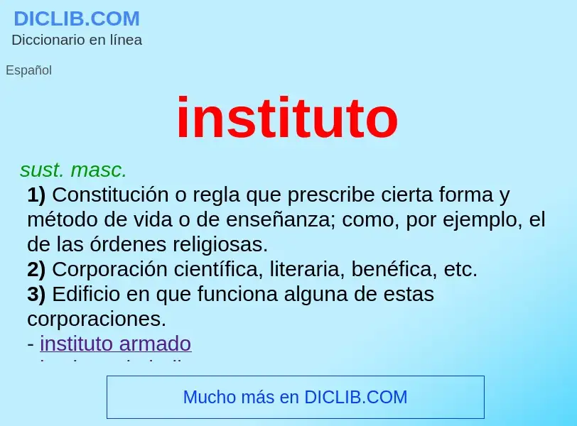 What is instituto - meaning and definition