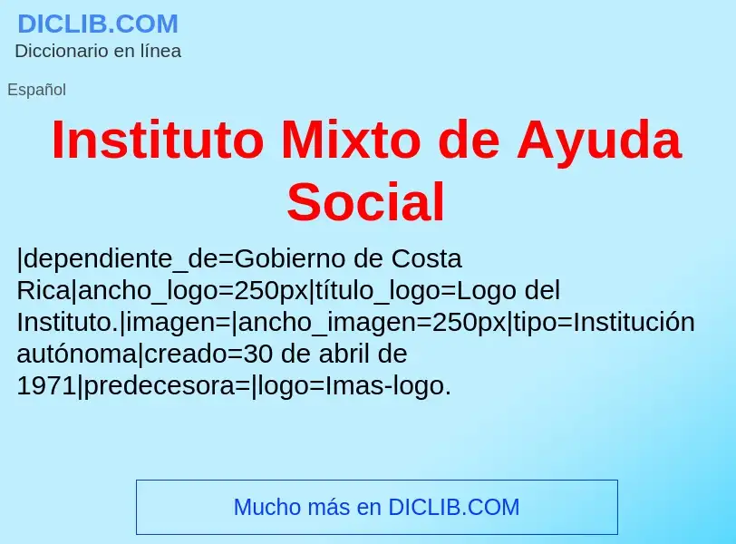 What is Instituto Mixto de Ayuda Social - definition