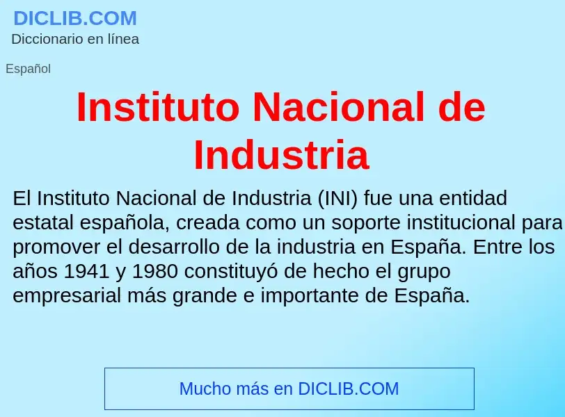 Wat is Instituto Nacional de Industria - definition