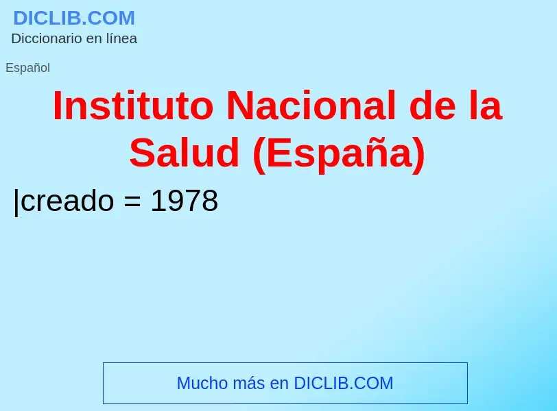 What is Instituto Nacional de la Salud (España) - meaning and definition