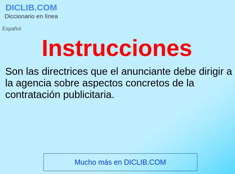 What is Instrucciones - definition