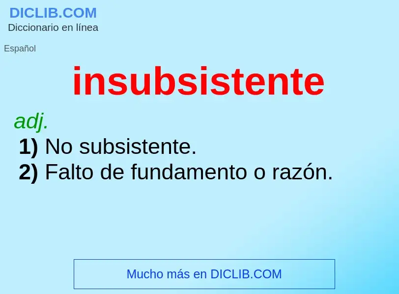 Wat is insubsistente - definition