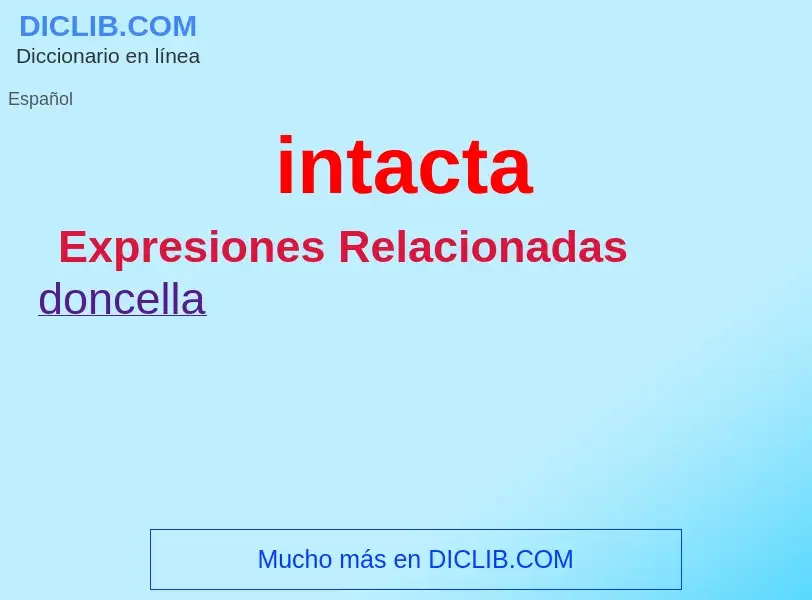 What is intacta - definition