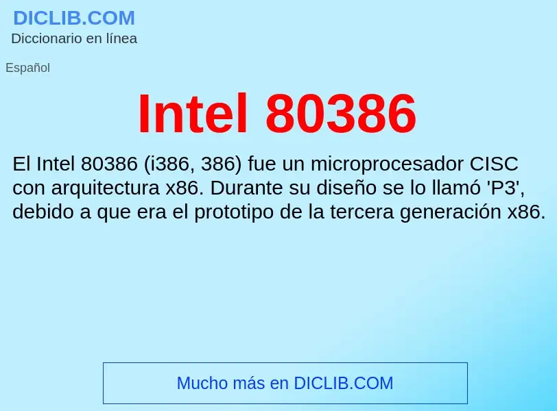 ¿Qué es Intel 80386? - significado y definición