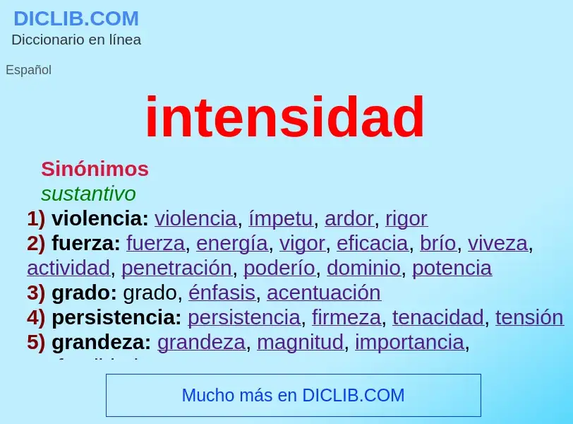 ¿Qué es intensidad? - significado y definición