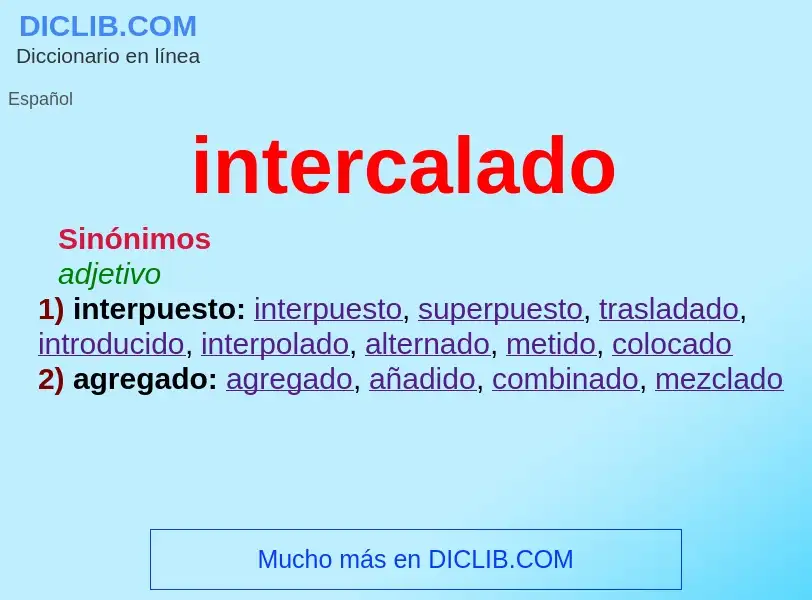 What is intercalado - meaning and definition