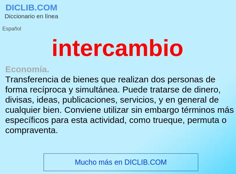 O que é intercambio - definição, significado, conceito