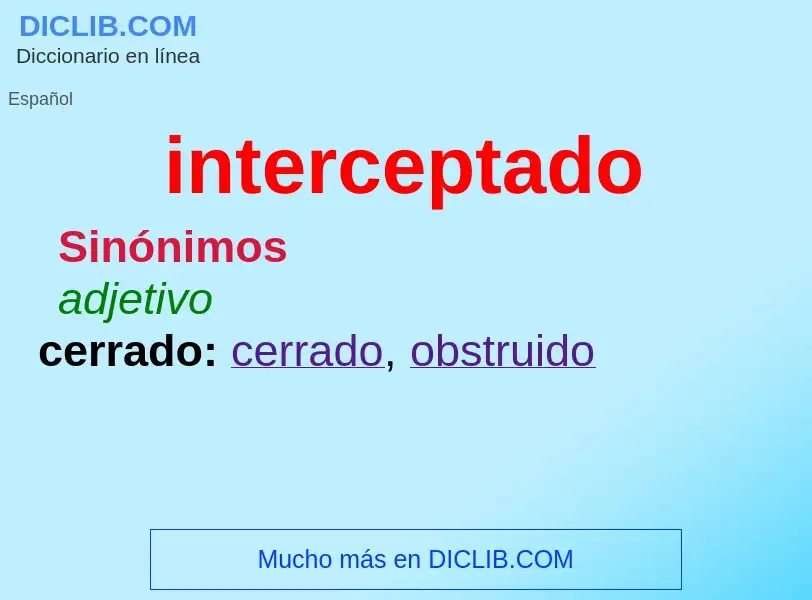 What is interceptado - definition