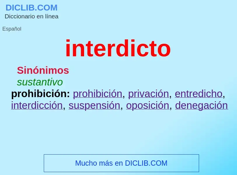 ¿Qué es interdicto? - significado y definición