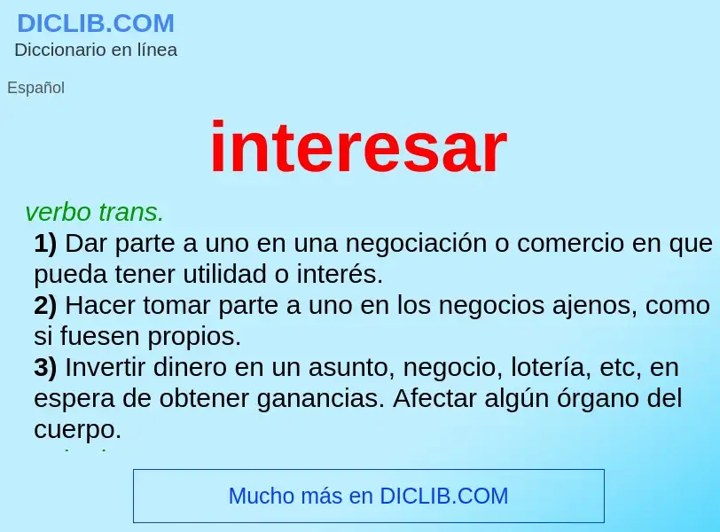 What is interesar - meaning and definition