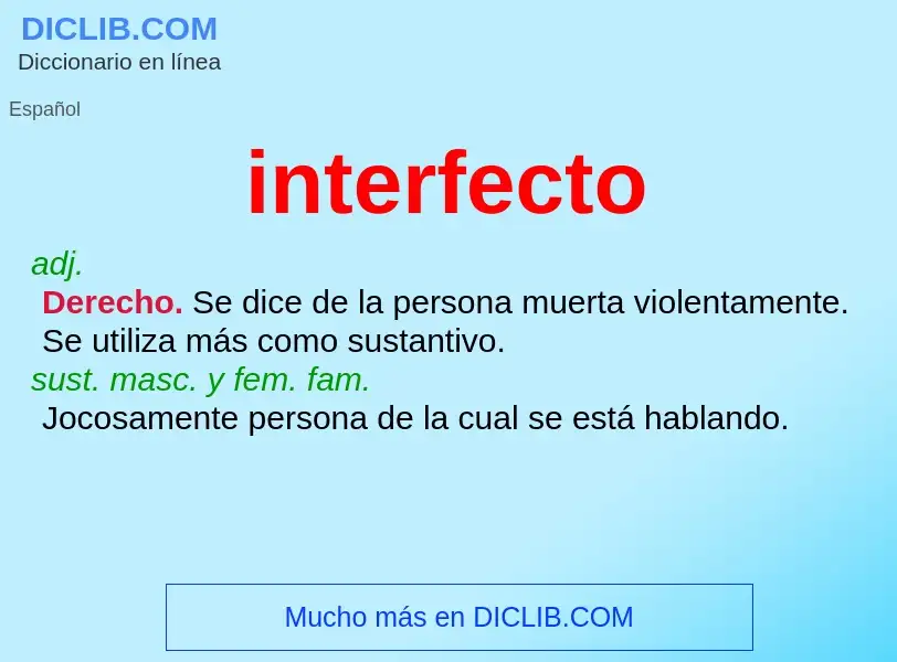 Was ist interfecto - Definition