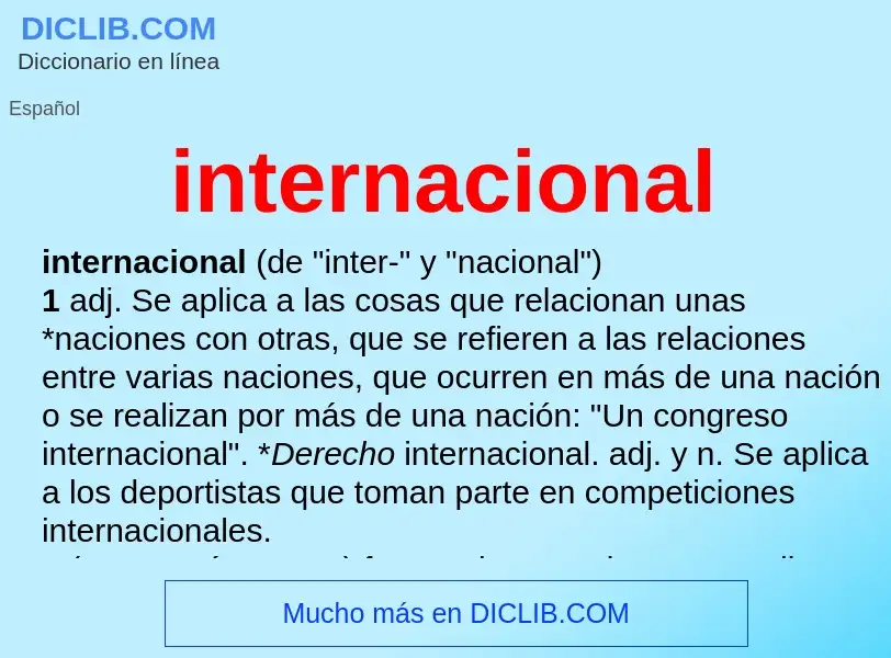 ¿Qué es internacional? - significado y definición