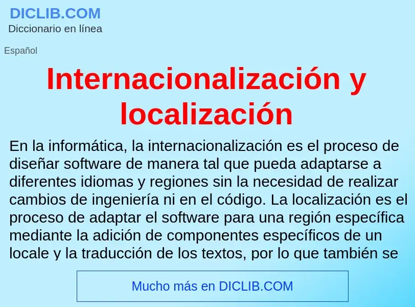 What is Internacionalización y localización - definition