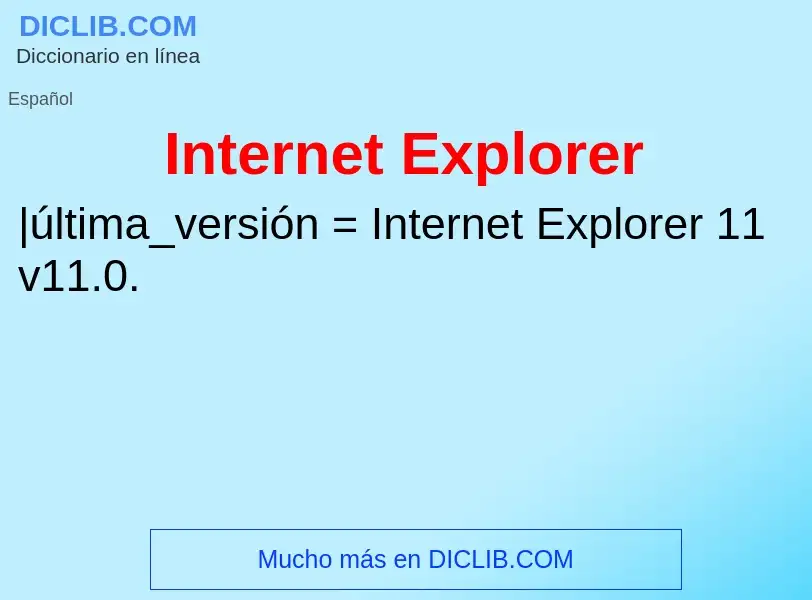 O que é Internet Explorer - definição, significado, conceito