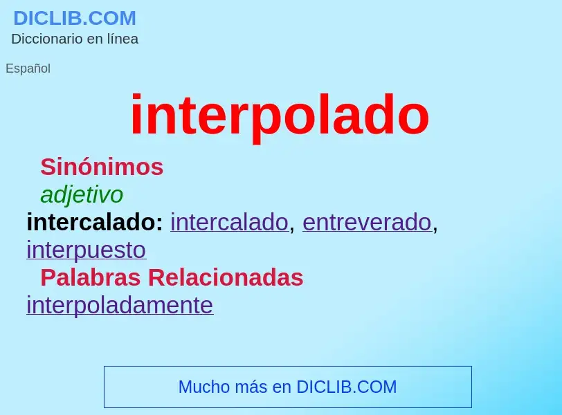 What is interpolado - meaning and definition