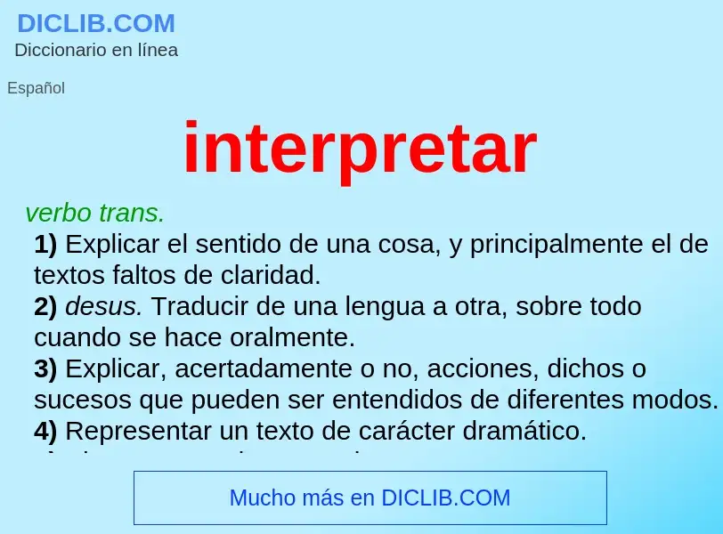 Что такое interpretar - определение