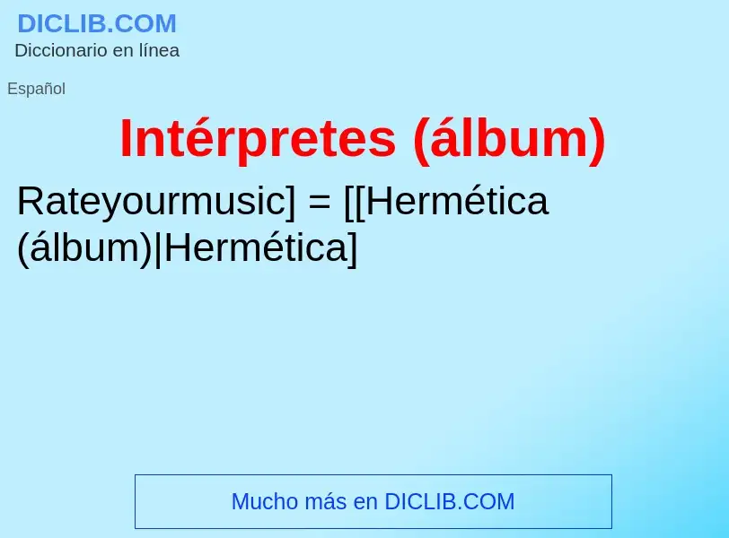 O que é Intérpretes (álbum) - definição, significado, conceito