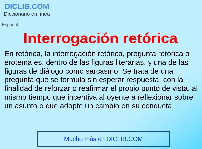 O que é Interrogación retórica - definição, significado, conceito