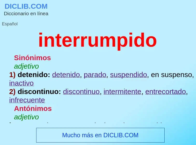 Was ist interrumpido - Definition