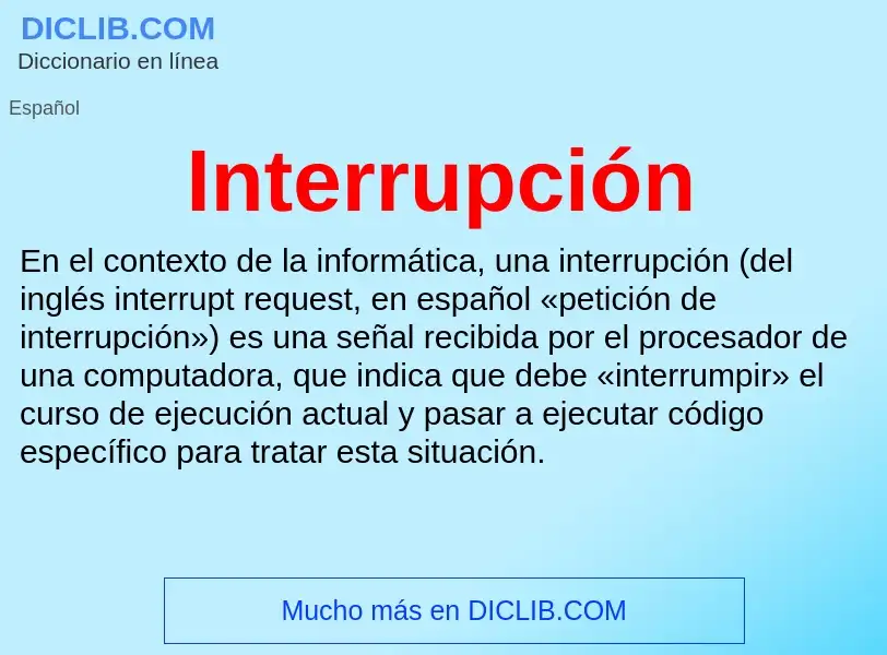 Che cos'è Interrupción - definizione