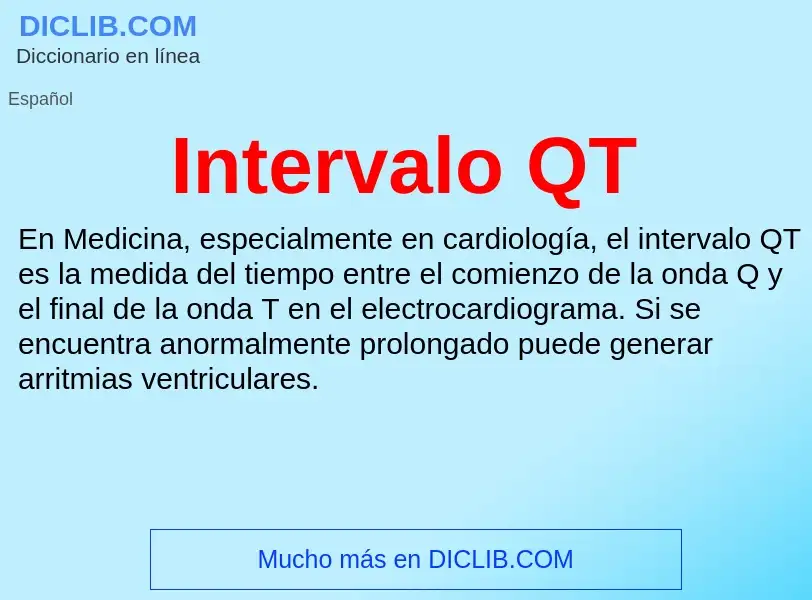 ¿Qué es Intervalo QT? - significado y definición