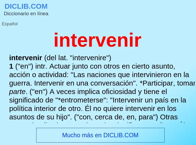 What is intervenir - meaning and definition