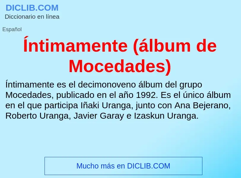 Wat is Íntimamente (álbum de Mocedades) - definition