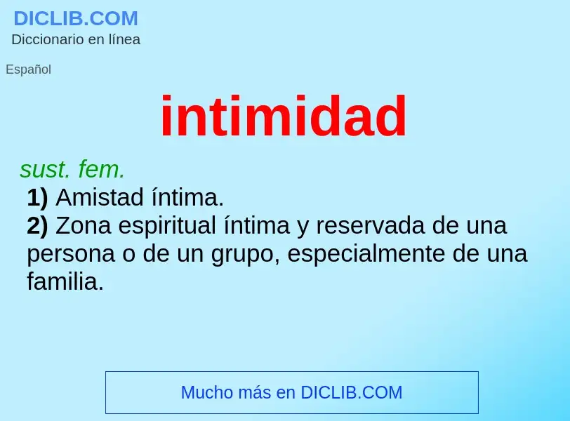 Was ist intimidad - Definition