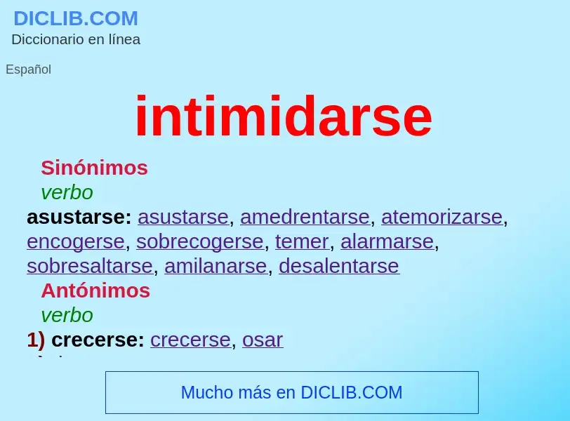 What is intimidarse - meaning and definition