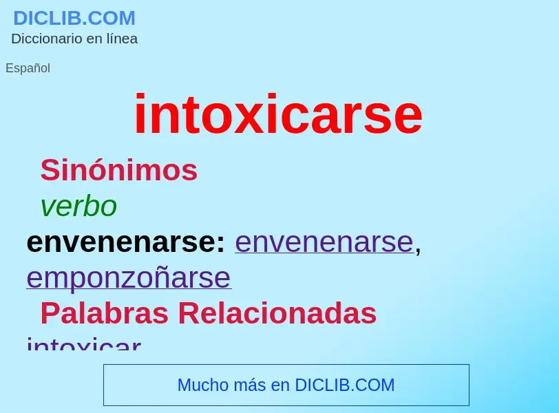 What is intoxicarse - meaning and definition