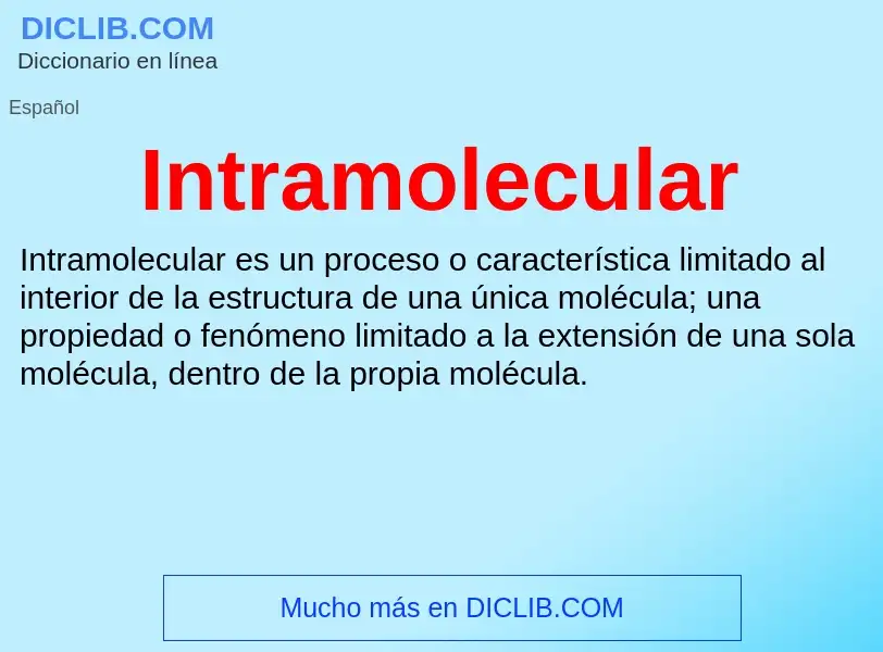 Что такое Intramolecular - определение