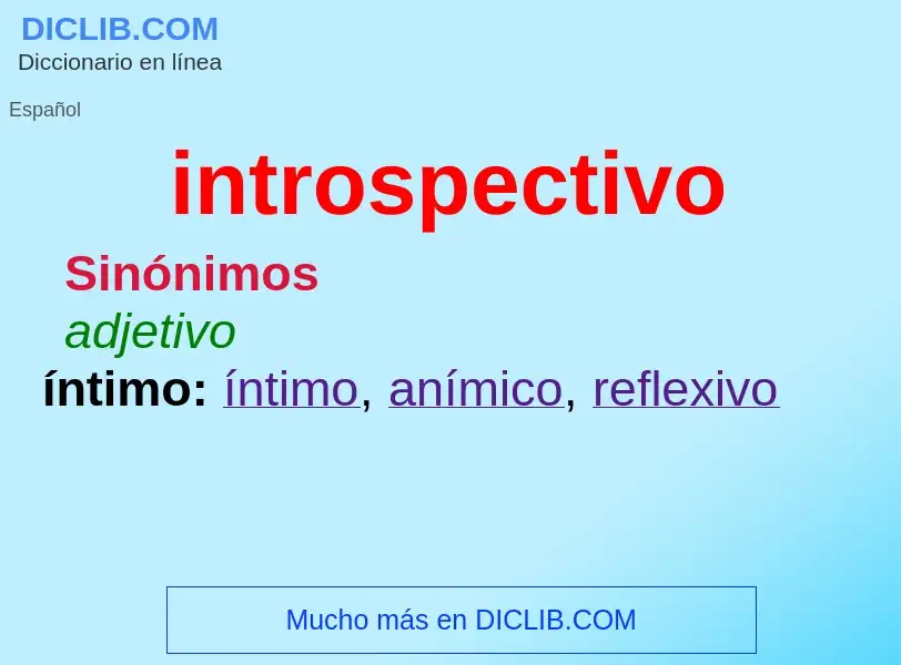 What is introspectivo - meaning and definition