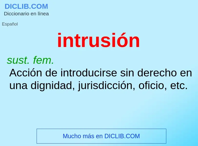 Wat is intrusión - definition