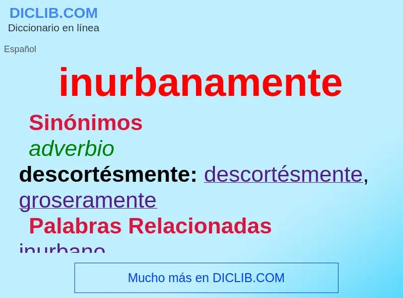 O que é inurbanamente - definição, significado, conceito