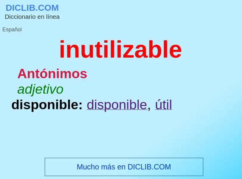 What is inutilizable - definition