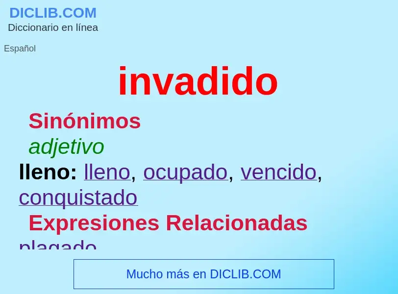 O que é invadido - definição, significado, conceito