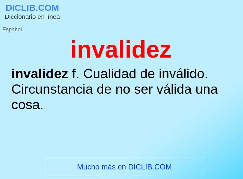 What is invalidez - meaning and definition