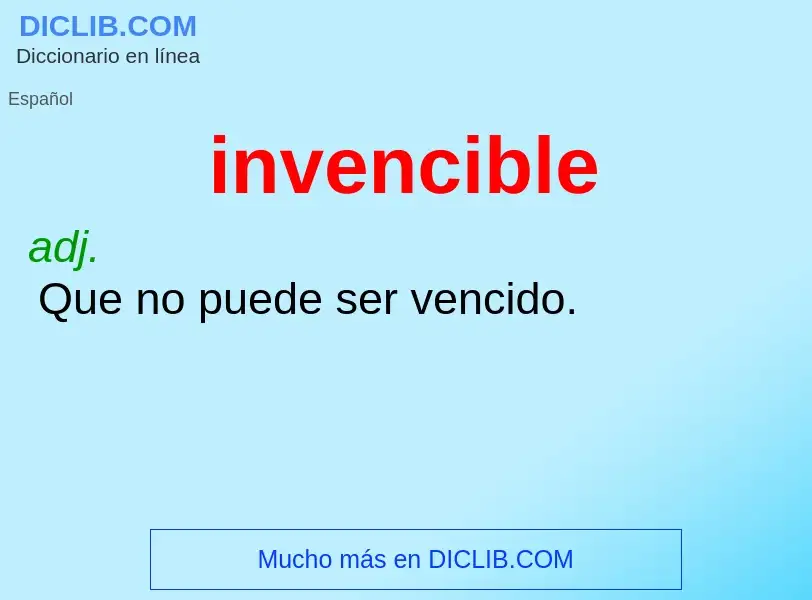 ¿Qué es invencible? - significado y definición